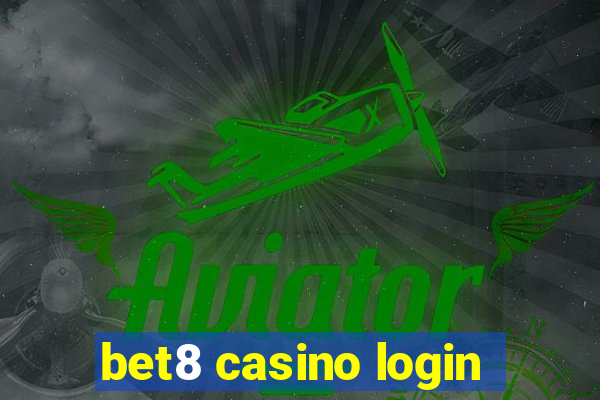 bet8 casino login